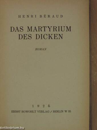 Das Martyrium des Dicken