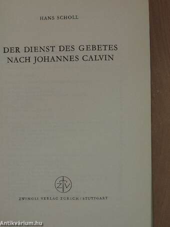 Der Dienst des Gebetes nach Johannes Calvin