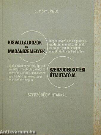 Kisvállalkozók és magánszemélyek szerződéskötési útmutatója