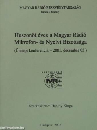 Huszonöt éves a Magyar Rádió Mikrofon- és Nyelvi Bizottsága