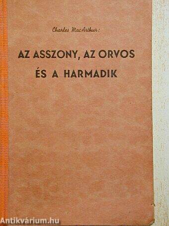 Az asszony, az orvos és a harmadik