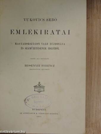 Vukovics Sebő emlékiratai Magyarországon való bujdosása és számüzetésének idejéből