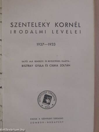 Szenteleky Kornél irodalmi levelei 1927-1933