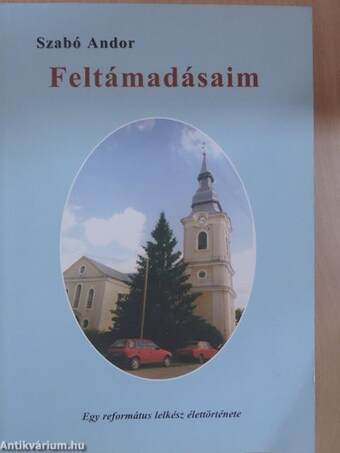 Feltámadásaim