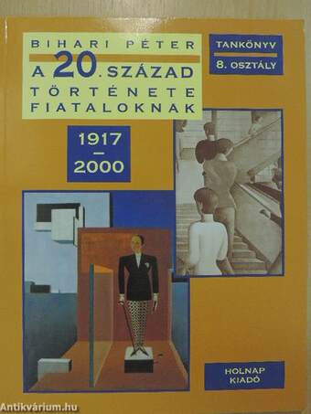 A 20. század története fiataloknak 1917-2000