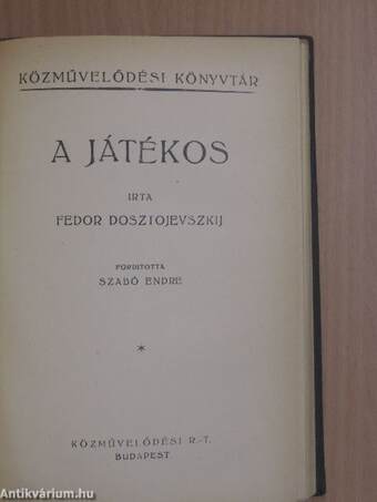 Golyadkin úr hasonmása/A játékos