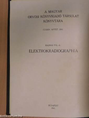 Elektrokardiographia/A szembetegségek physicotherapiája/Az állkapocssérülések gyógyítása/Élelmezési táblázatok