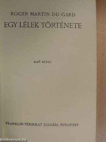 Egy lélek története I-II.