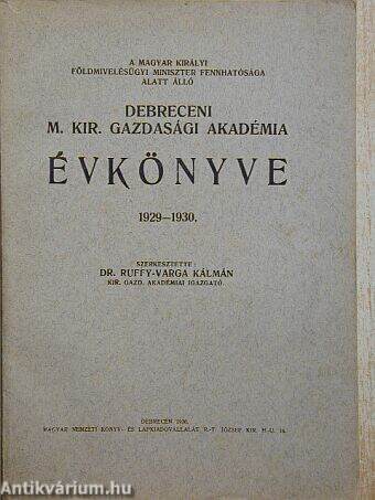 Debreceni M. kir. gazdasági akadémia évkönyve 1929-1930