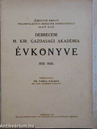Debreceni M. kir. gazdasági akadémia évkönyve 1925-1926
