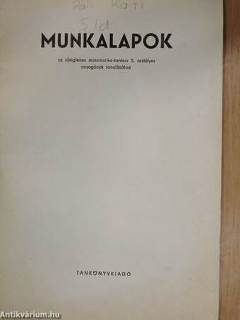 Munkalapok az ideiglenes matematika-tanterv 5. osztályos anyagának tanulásához