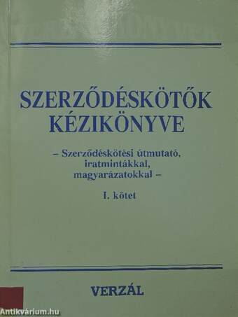 Szerződéskötők kézikönyve I-II.