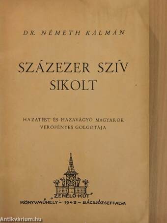 Százezer szív sikolt