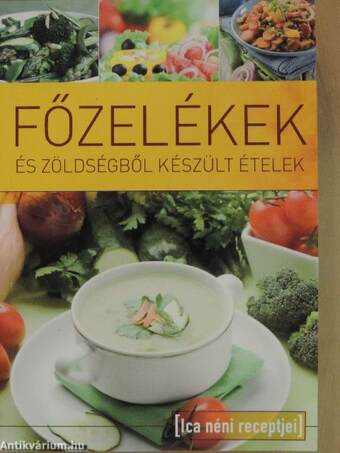 Főzelékek és zöldségből készült ételek