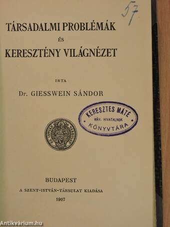 Természettudomány és igazság/Társadalmi problémák és keresztény világnézet