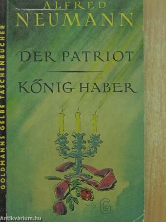 Der Patriot/König Haber