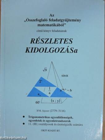 Az "Összefoglaló feladatgyűjtemény matematikából" című könyv feladatainak részletes kidolgozása XVI. fejezet