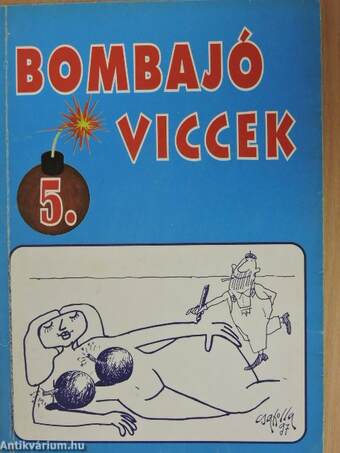 Bombajó viccek 5.