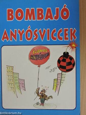 Bombajó anyósviccek