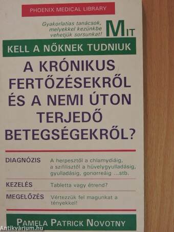 Mit kell a nőknek tudniuk a krónikus fertőzésekről és a nemi úton terjedő betegségekről?