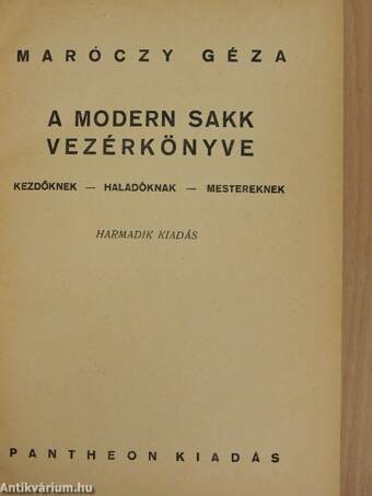 A modern sakk vezérkönyve/A haladó sakkozó vezérkönyve/Végjátékok és játszmák