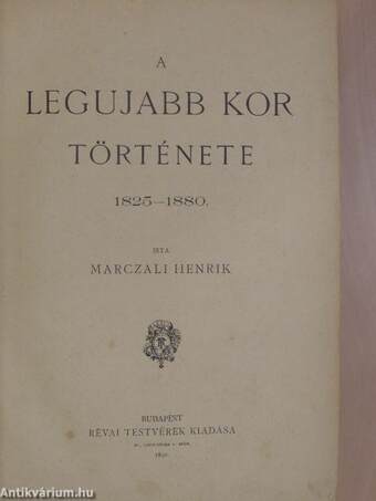 A legujabb kor története 1825-1880