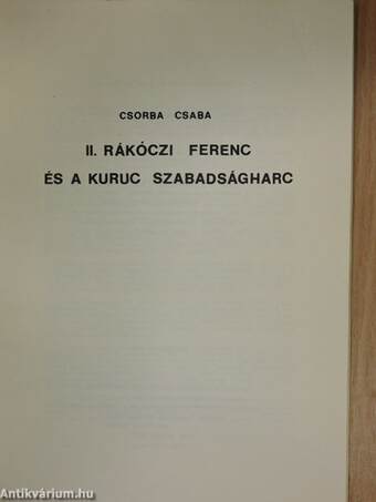 II. Rákóczi Ferenc és a kuruc szabadságharc