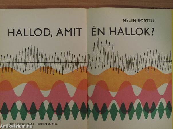 Hallod, amit én hallok?