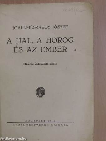 A hal, a horog és az ember