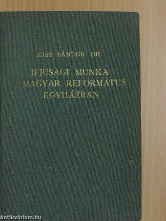 Ifjúsági munka a magyar református egyházban