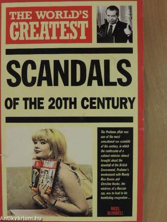 The World's Greatest Scandals of the 20th Century