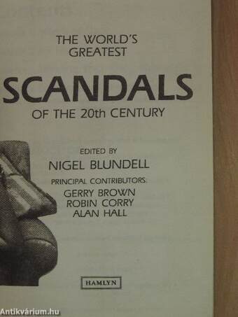 The World's Greatest Scandals of the 20th Century