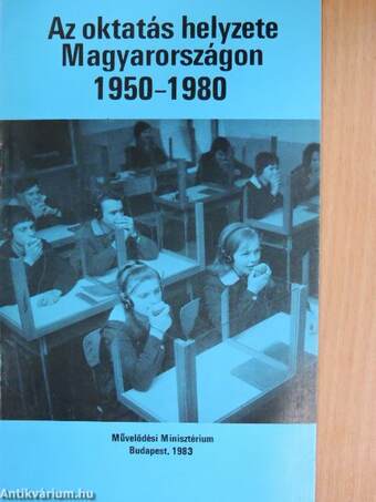 Az oktatás helyzete Magyarországon 1950-1980