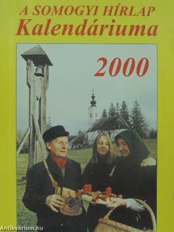 A Somogyi Hírlap Kalendáriuma 2000