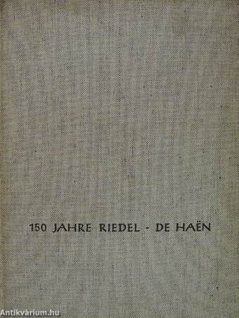150 Jahre Riedel-De Haën