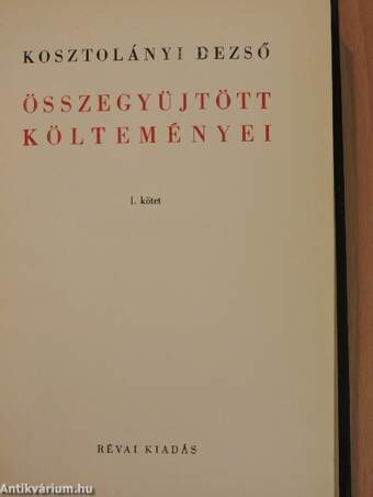 Kosztolányi Dezső összegyűjtött költeményei I-II.