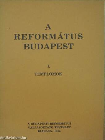 A református Budapest I.