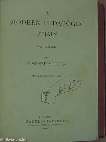 A modern pedagógia útjain