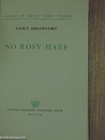 No rosy Haze