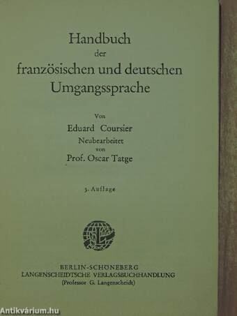 Handbuch der französischen und deutschen Umgangssprache/Manuel de la Conversation francaise et allemande