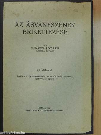 Az ásványszenek brikettezése