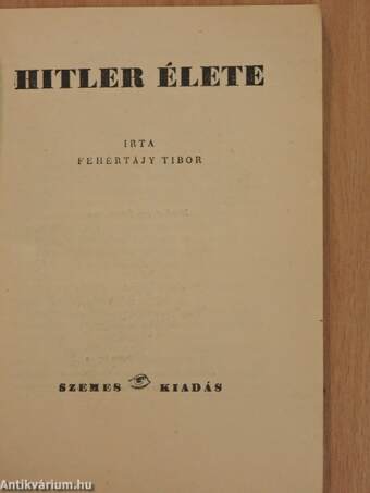 Hitler élete (Tiltólistás kötet)