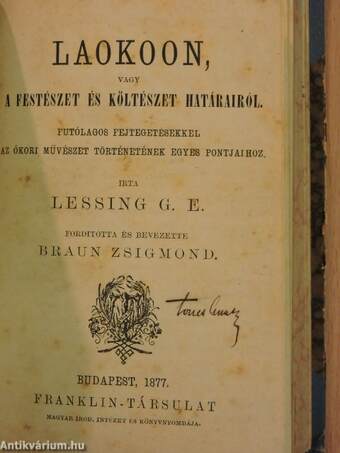 Bölcs Náthán/Barnhelmi Minna vagy a katonaszerencse/Laokoon, vagy a festészet és költészet határairól/Gotthold Ephraim Lessings Leben