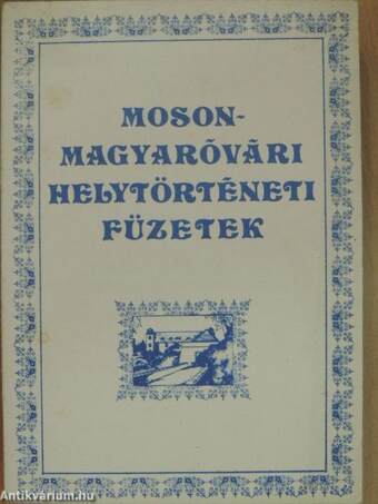 A népoktatási törvény megvalósulása a Magyaróvári /ezt megelőzően a Mosoni/ járásban 1868-1918 között