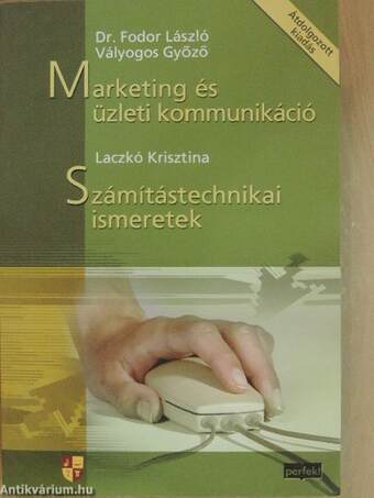 Marketing és üzleti kommunikáció/Számítástechnikai ismeretek