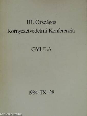 III. Országos Környezetvédelmi Konferencia