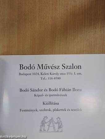 Bodó Sándor és Bodó Fábián Ilona Képző- és Iparművészek kiállítása