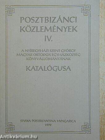 Posztbizánci közlemények IV.