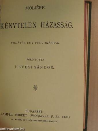 A tudós nők/Kénytelen házasság/A kényeskedők/A fösvény/A képzelt beteg/Salome