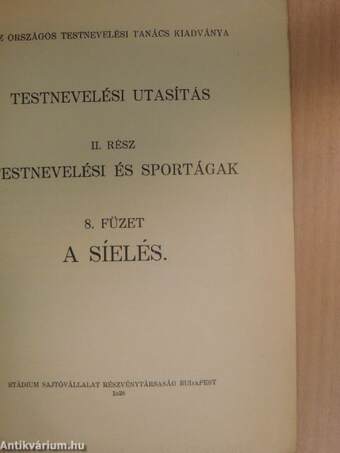 Testnevelési utasítás II. - Testnevelési és sportágak 8. füzet